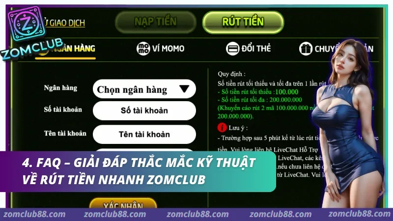 Giải đáp thắc mắc kỹ thuật về Rút tiền nhanh Zomclub